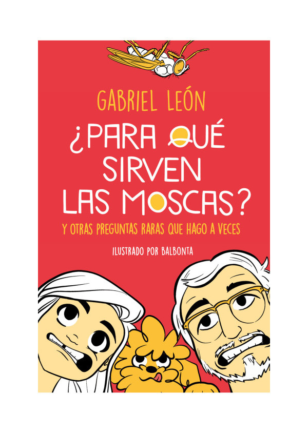 PARA QUE SIRVEN LAS MOSCAS