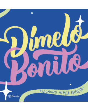 DIMELO BONITO