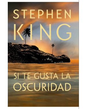 SI TE GUSTA LA OSCURIDAD