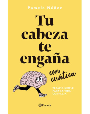 TU CABEZA TE ENGAÑA CON CUATICA