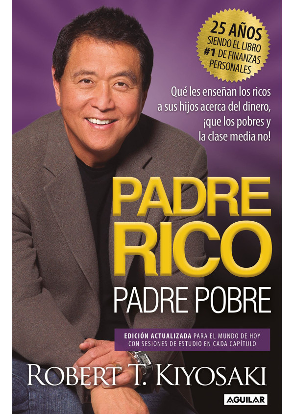 PADRE RICO PADRE POBRE (ANIV)