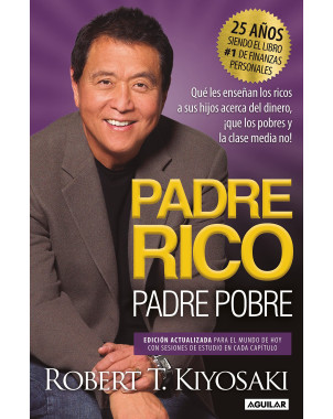 PADRE RICO PADRE POBRE (ANIV)