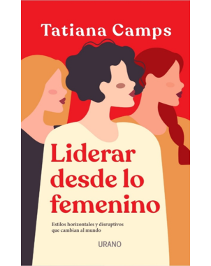LIDERAR DESDE LO FEMENINO
