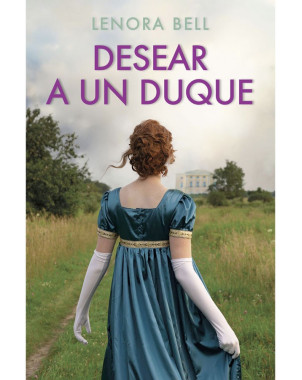 DESEAR A UN DUQUE