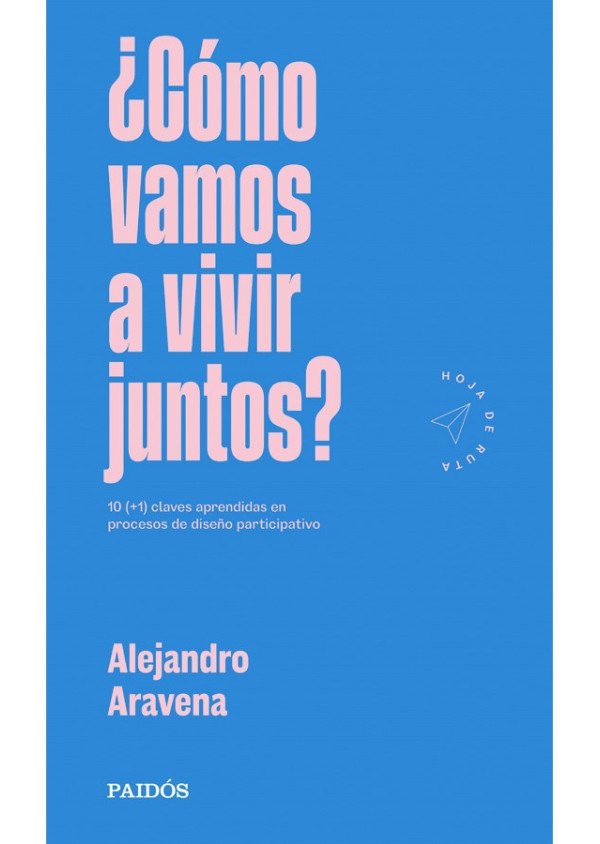 COMO VAMOS A VIVIR JUNTOS