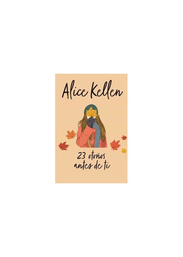 23 OTOÑOS ANTES DE TI