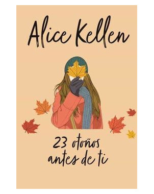 23 OTOÑOS ANTES DE TI