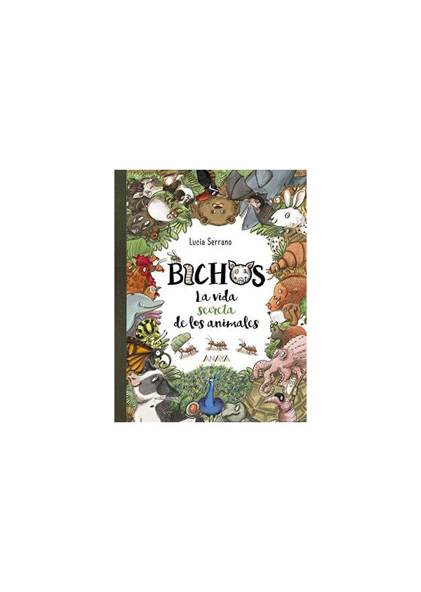 BICHOS LA VIDA SECRETA DE LOS ANIMALES