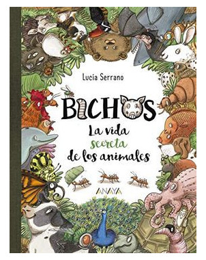 BICHOS LA VIDA SECRETA DE LOS ANIMALES