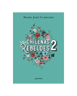 CHILENAS REBELDES 2