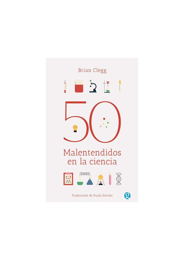 50 MALENTENDIDOS EN LA CIENCIA