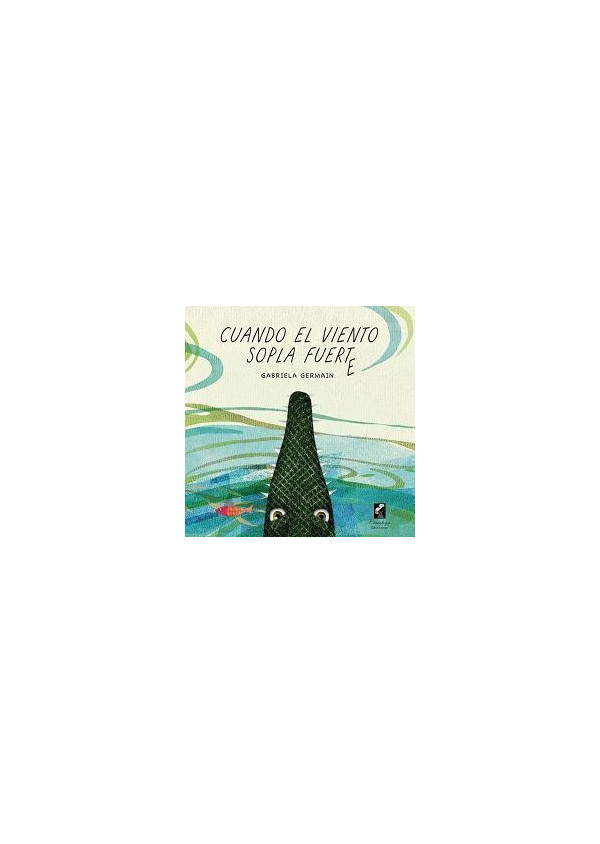CUANDO EL VIENTO SOPLA FUERTE.