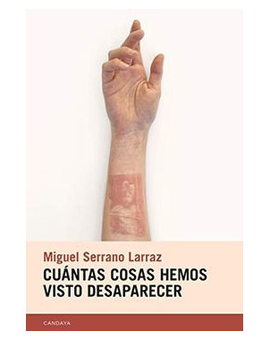 CUANTAS COSAS HEMOS VISTO DESAPARECER