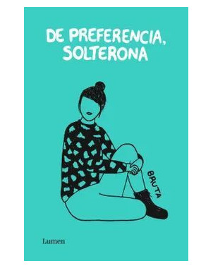 DE PREFERENCIA SOLTERONA
