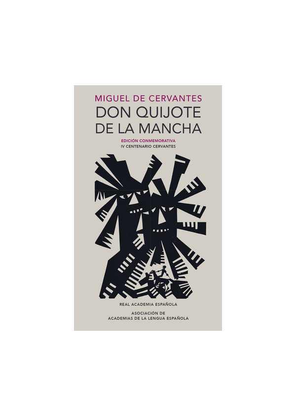DON QUIJOTE DE LA MANCHA (EDICION CONMEMORATIVA)