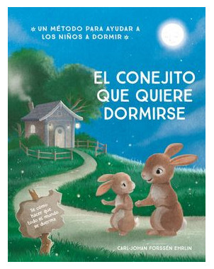 EL CONEJITO QUE QUIERE DORMIRSE