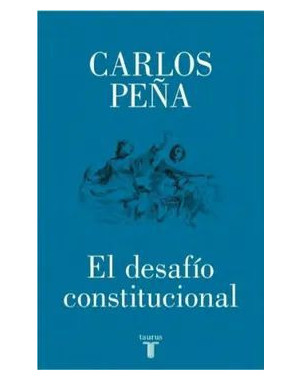 EL DESAFIO CONSTITUCIONAL