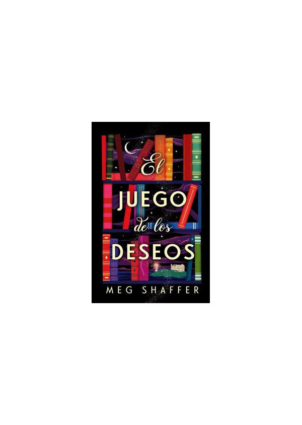 EL JUEGO DE LOS DESEOS