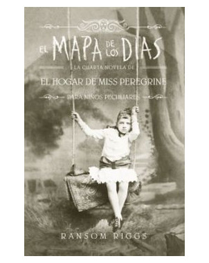 EL MAPA DE LOS DIAS (MISS PEREGRINE 4)