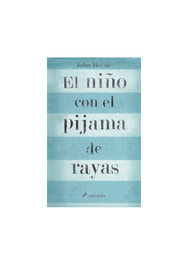 EL NIÑO CON EL PIJAMA DE RAYAS