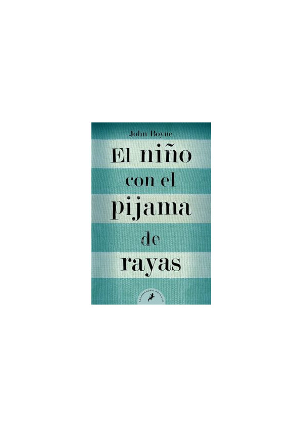 EL NIÑO CON EL PIJAMA DE RAYAS