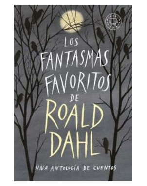 LOS FANTASMAS FAVORITOS DE ROALD DAHL