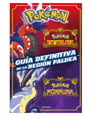 POKEMON ESCARLATA GUIA DEFINITIVA DE LA REGION DE PALDEA