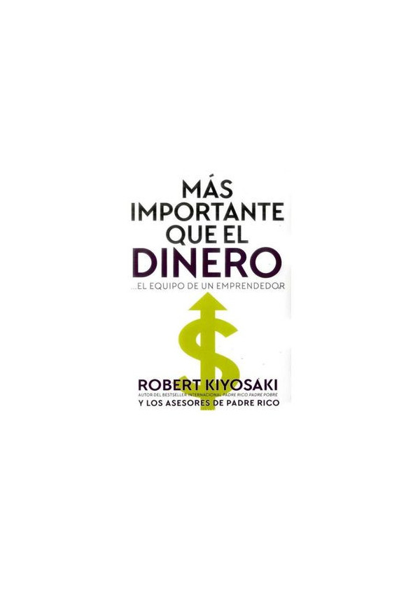 MAS IMPORTANTE QUE EL DINERO