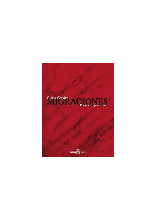 MIGRACIONES. POEMA 1976 - 2019