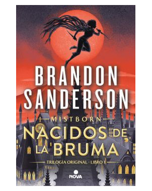 NACIDOS DE LA BRUMA (MISTBORN 1)