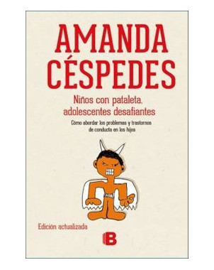 NIÑOS CON PATALETA ADOLESCENTES DESAFIANTES