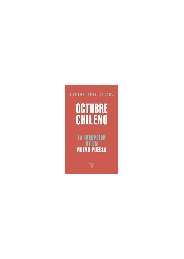 OCTUBRE CHILENO LA IRRUPCION DE UN NUEVO PUEBLO