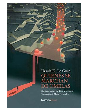 QUIENES SE MARCHAN DE OMELAS