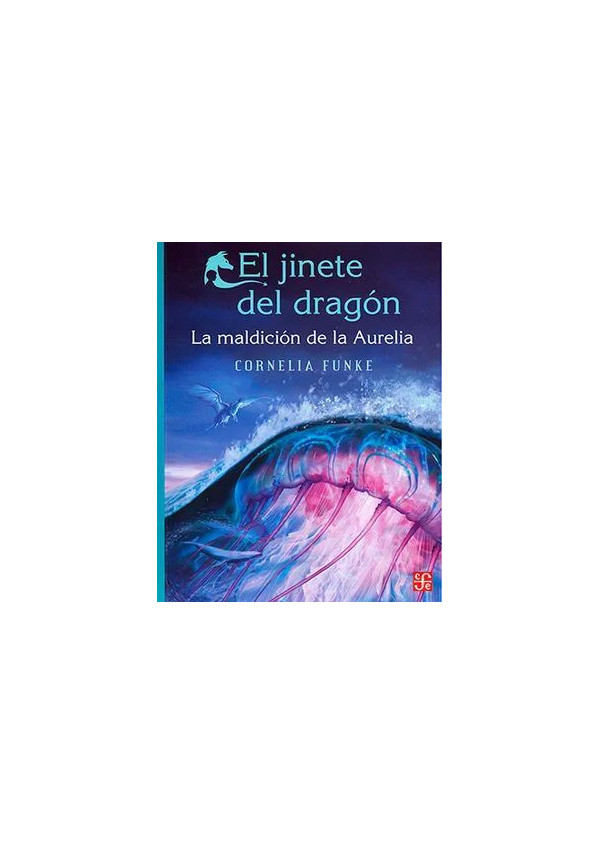 EL JINETE DEL DRAGON LA MALDICION DE LA AURELIA