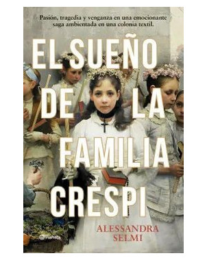 EL SUEÑO DE LA FAMILIA CRESPI