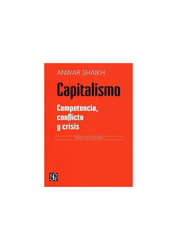 CAPITALISMO (COMPETENCIA CONFLICTO Y CRISIS)