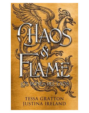 CHAOS Y FLAME LOS DONES DEL CAOS