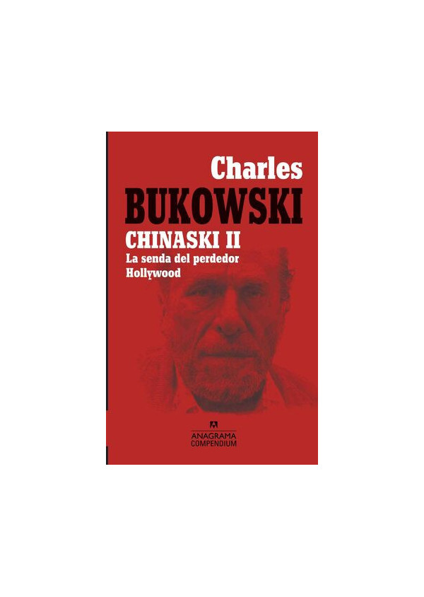 CHARLES BUKOWSKI. CHINASKI II (COMPENDIUM)