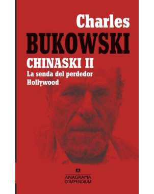 CHARLES BUKOWSKI. CHINASKI II (COMPENDIUM)
