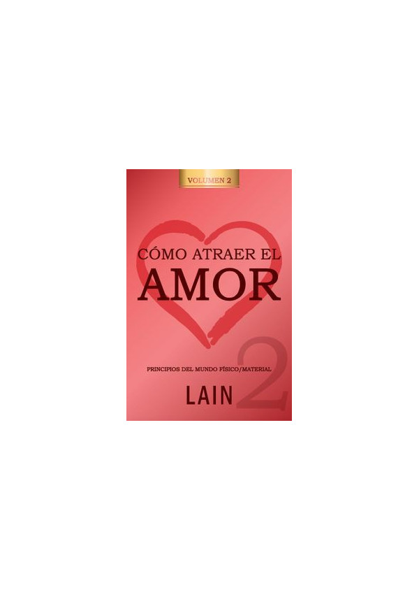 COMO ATRAER EL AMOR