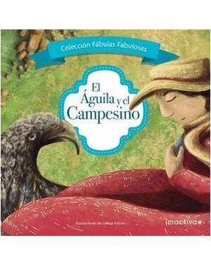 EL AGUILA Y EL CAMPESINO