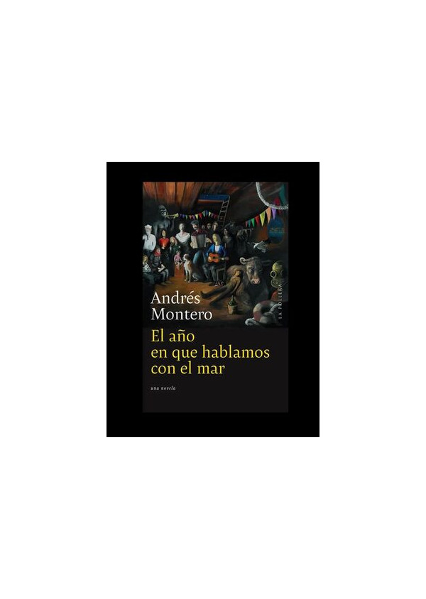 EL AÑO EN QUE HABLAMOS CON EL MAR