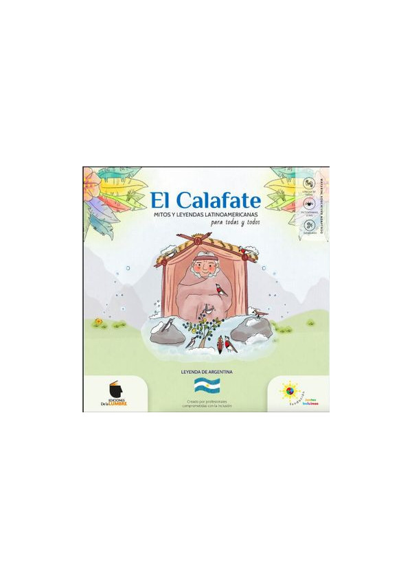 EL CALAFATE MITOS Y LEYENDAS LATINOAMERICANAS