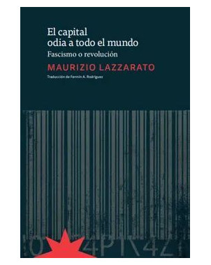 EL CAPITAL ODIA A TODO EL MUNDO
