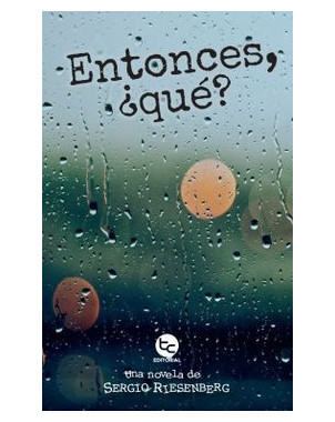 ENTONCES QUE