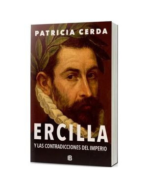 ERCILLA Y LAS CONTRADICCIONES DEL IMPERIO