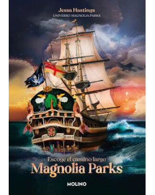 ESCOGE EL CAMINO LARGO (MAGNOLIA PARKS 3)