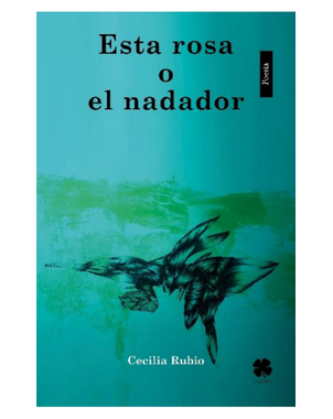 ESTA ROSA O EL NADADOR