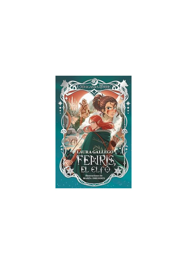 FENRIS EL ELFO CRONICAS DE LA TORRE 4