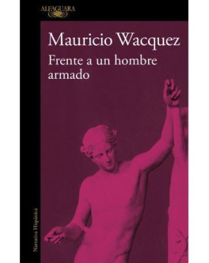 FRENTE A UN HOMBRE ARMADO